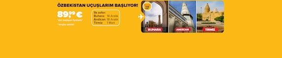 Özbekistan Uçuşlarım Başlıyor 89,99 Euro