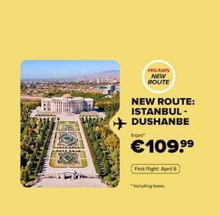 New Route;İstanbul-Dushanbe!