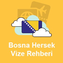 Bosna Hersek Vize Rehberi