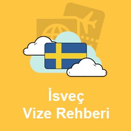 İsveç Vize Rehberi