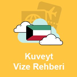 Kuveyt Vize Rehberi