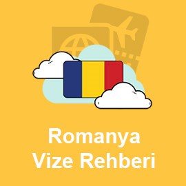 Romanya Vize Rehberi