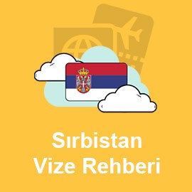 Sırbistan Vize Rehberi