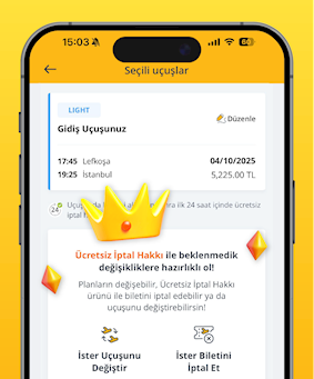 Ücretsiz İptal Hakkı ve ek Uçak Altı Bagajını ekle