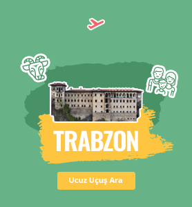 Trabzon uçak bileti
