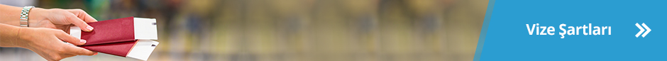 Türkiye vize koşulları